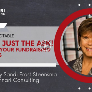 WEBINAR: It’s Not Just the Ask!