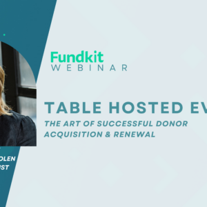 WEBINAR | Table Hosted Events: The Art of Successful Donor Acquisition and Renewal